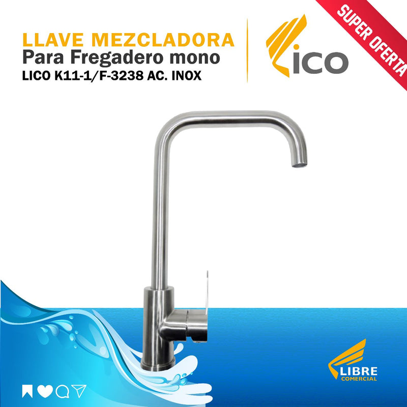 Llave Mezcladora para Fregadero Mono Lico K11-1 /F-3238 Ac. Inox. (UNIDAD)